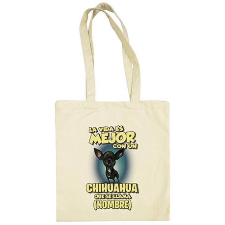 Bolsa de tela la vida es mejor con un perro raza Chihuahua negro que se llama personalizable con nombre