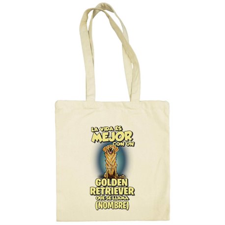 Bolsa de tela la vida es mejor con un perro raza Golden Retriever que se llama personalizable con nombre