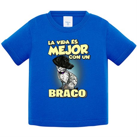Camiseta bebé la vida es mejor con un perro de raza Braco