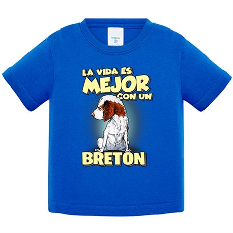 Camiseta bebé la vida es mejor con un perro de raza Breton