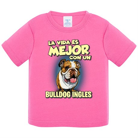 Camiseta bebé la vida es mejor con un perro de raza Bulldog inglés