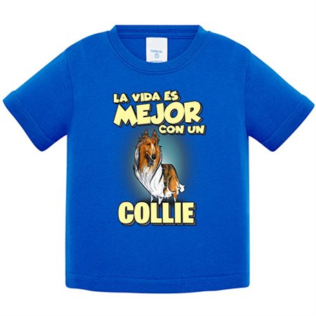 Camiseta bebé la vida es mejor con un perro de raza Collie