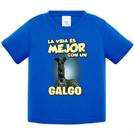 Camiseta bebé la vida es mejor con un perro de raza Galgo