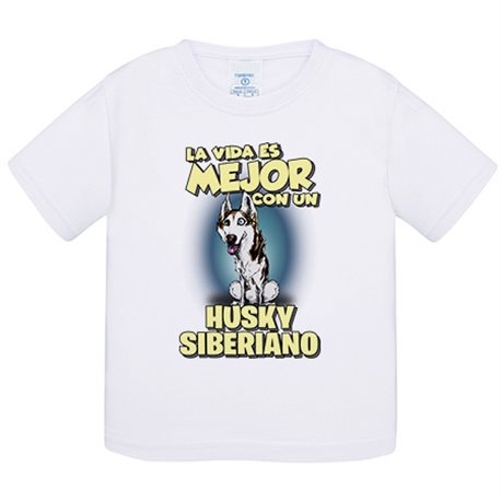Camiseta bebé la vida es mejor con un perro de raza Husky Siberiano