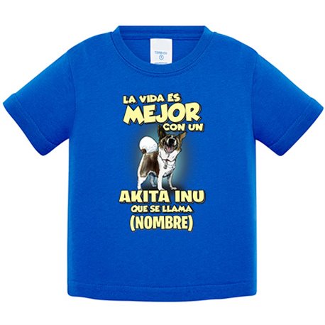 Camiseta bebé la vida es mejor con un perro raza Akita Inu atigrado que se llama personalizable con nombre