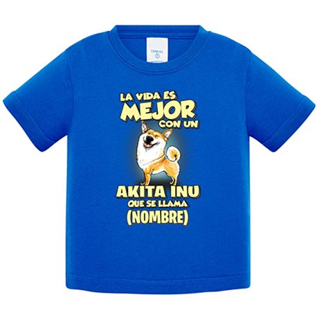 Camiseta bebé la vida es mejor con un perro raza Akita Inu que se llama personalizable con nombre