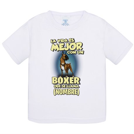 Camiseta bebé la vida es mejor con un perro raza Boxer que se llama personalizable con nombre