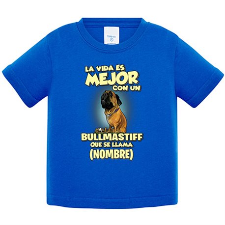 Camiseta bebé la vida es mejor con un perro raza Bullmastiff que se llama personalizable con nombre