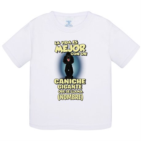 Camiseta bebé la vida es mejor con un perro raza Caniche negro que se llama personalizable con nombre