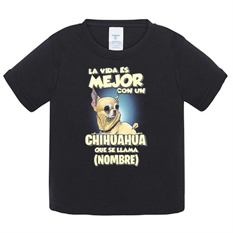 Camiseta bebé la vida es mejor con un perro raza Chihuahua canela que se llama personalizable con nombre