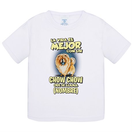 Camiseta bebé la vida es mejor con un perro raza Chow Show que se llama personalizable con nombre