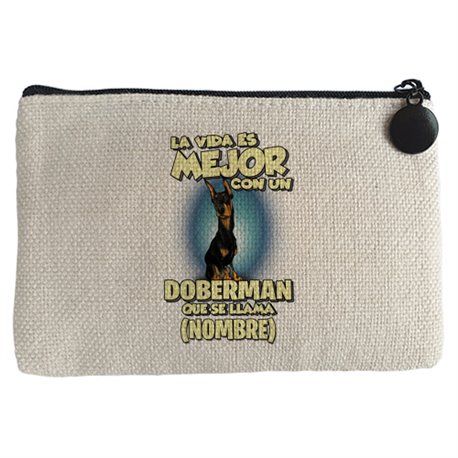 Monedero la vida es mejor con un perro raza Doberman que se llama personalizable con nombre