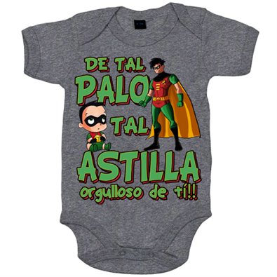 Body bebé Batman Robin de tal palo tal astilla orgulloso de ti