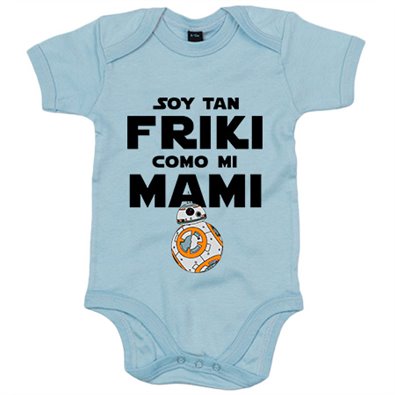 Body bebé Soy tan friki como mami