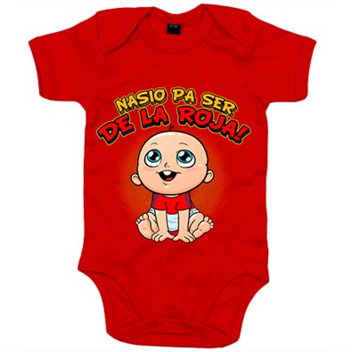 Body bebé nacido para ser de La Roja para aficionado al fútbol