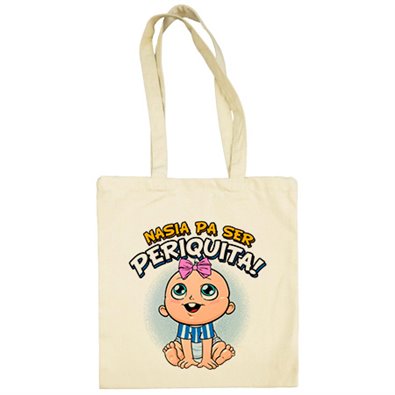 Bolsa de tela nacida para ser Periquita aficionada al fútbol
