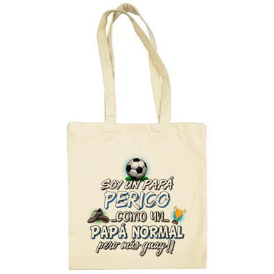 Bolsa de tela soy un papá Perico como un papá normal pero más guay