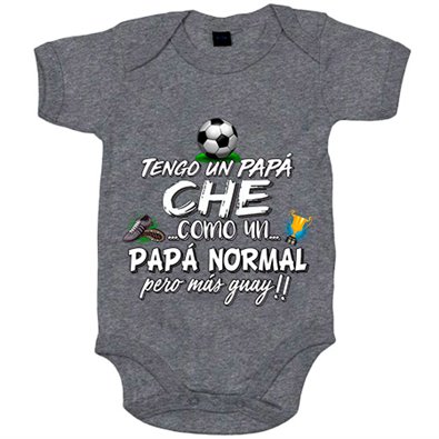 Body bebé tengo un papá Ché como un papá normal pero más guay