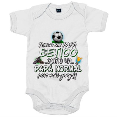 Body bebé tengo un papá Bético como un papá normal pero más guay