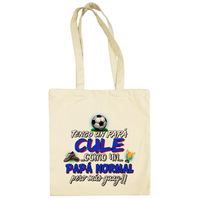 Bolsa de tela tengo un papá Culé como un papá normal pero más guay